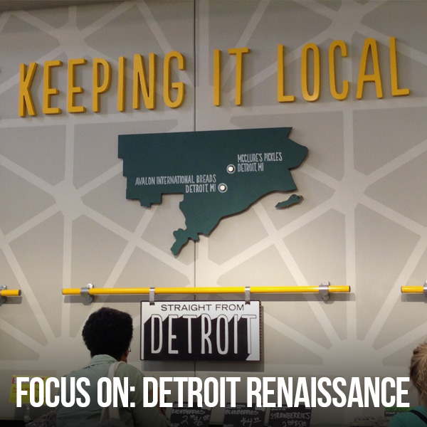 Focus On: Detroit Renaissance
